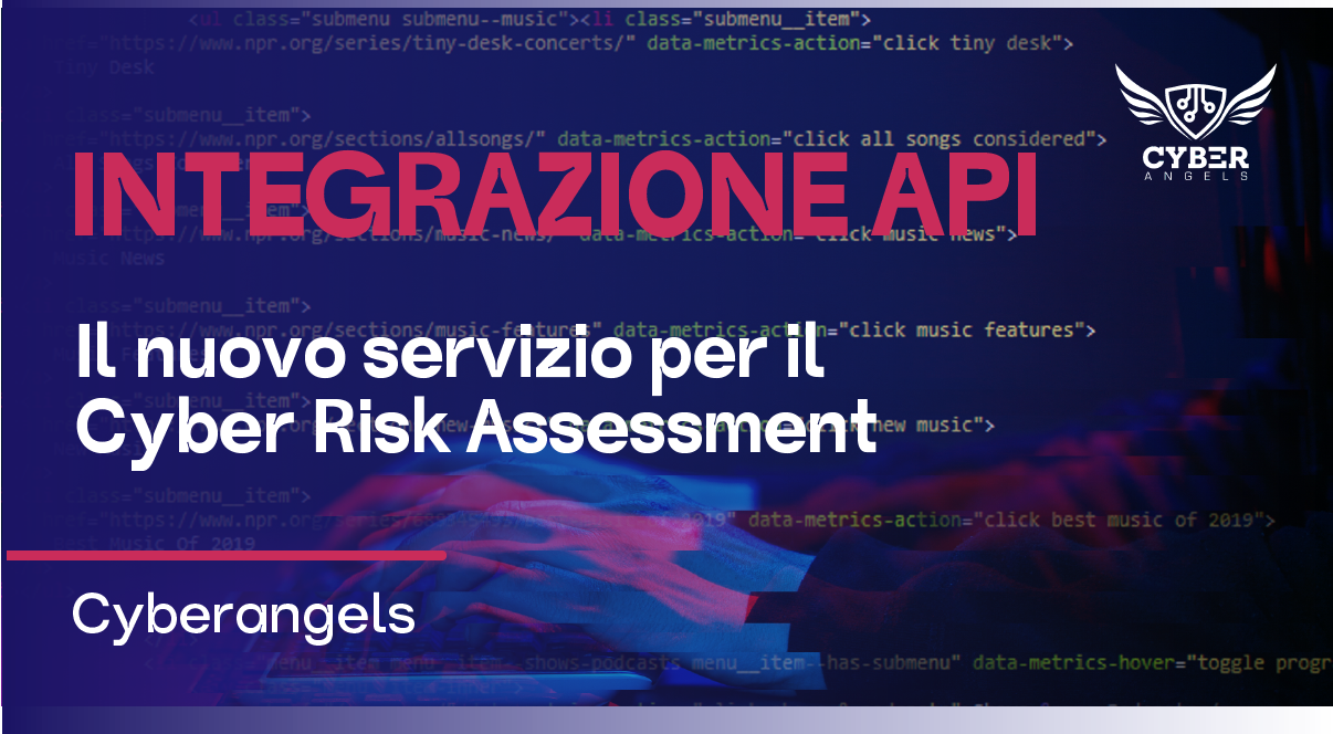 API Integration: the new service for Cyber Risk Assessment