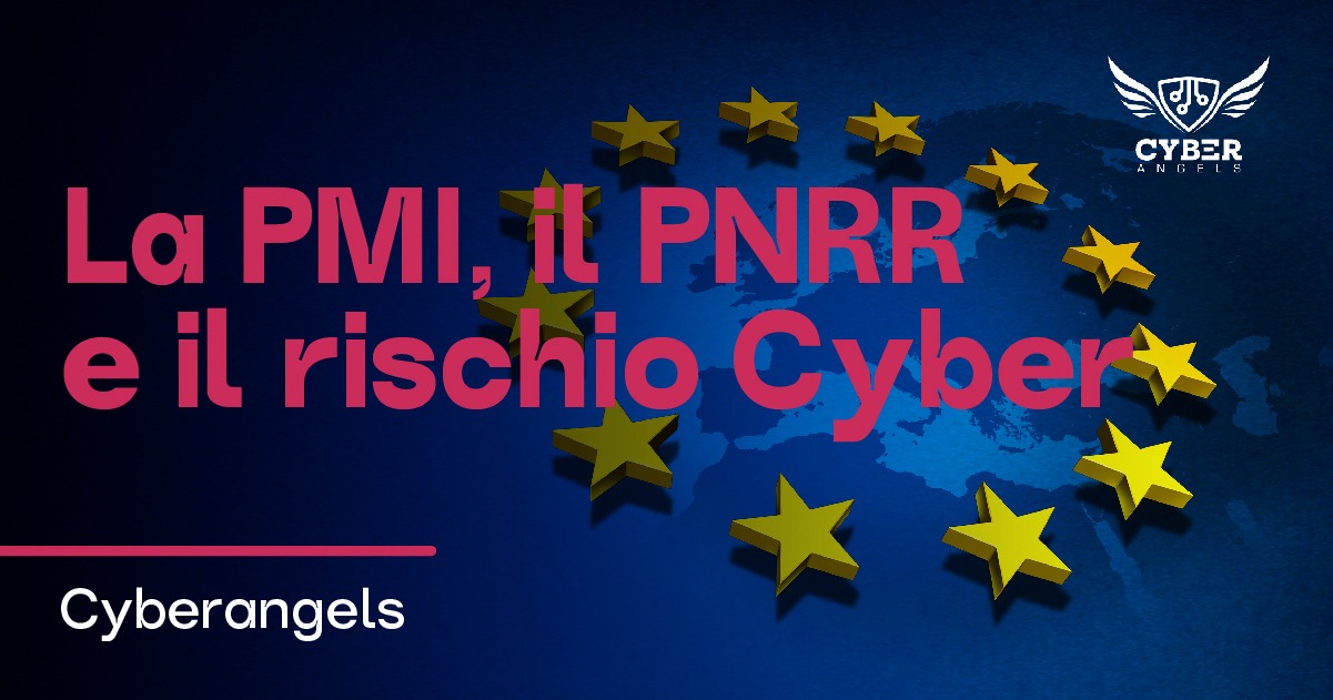 La PMI, il PNRR e il rischio Cyber